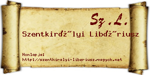 Szentkirályi Libériusz névjegykártya